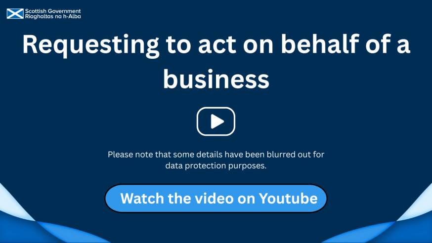 Click on the image to watch a video on youtube about requesting to act on behalf of a business 